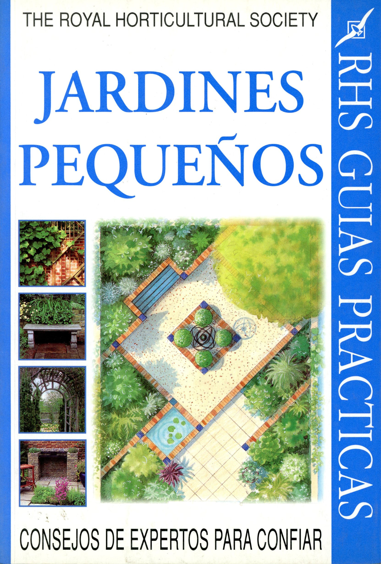 Portada del libro «Jardines pequeños: consejos de expertos para confiar», de Royal Horticultural Society