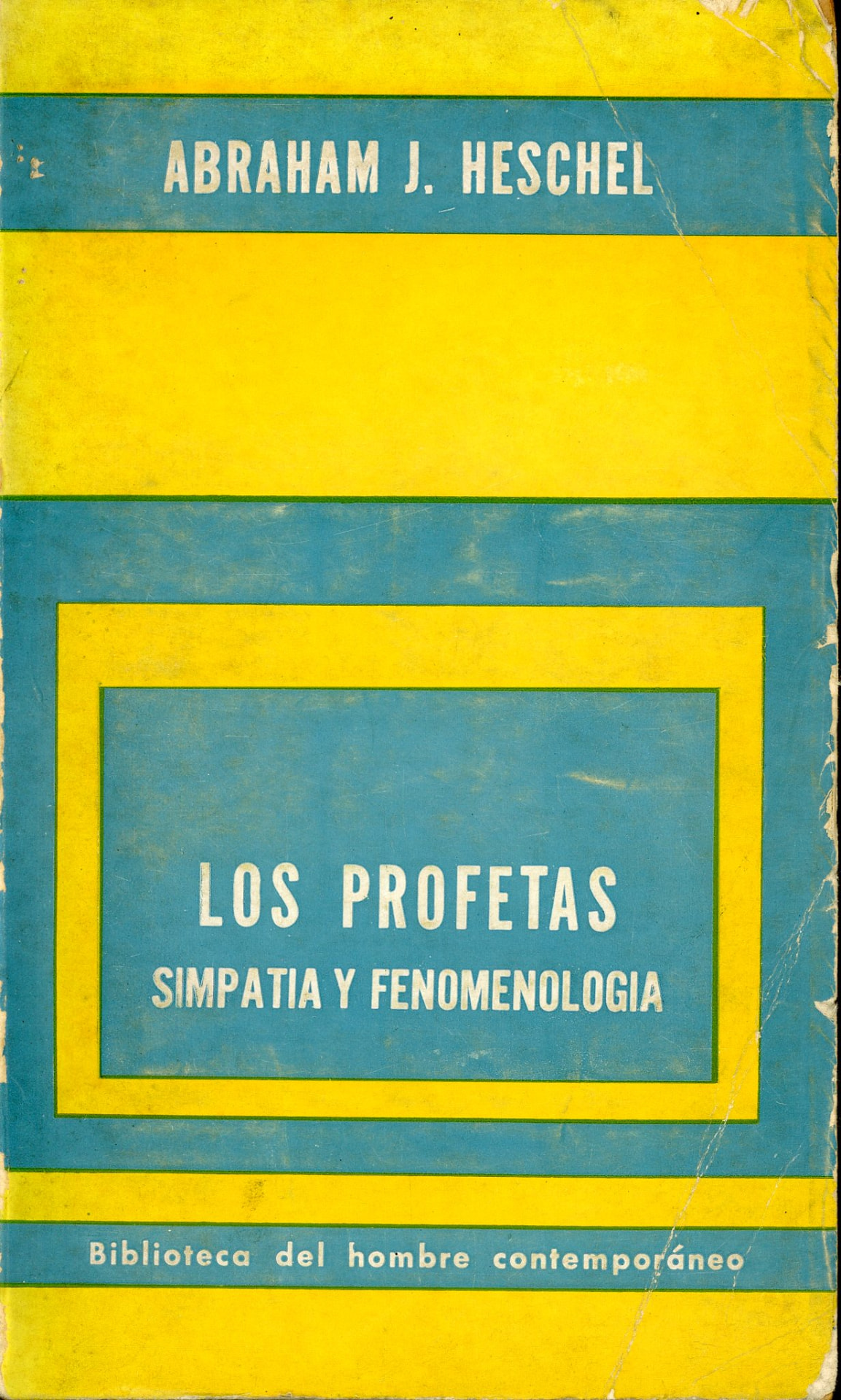 Portada del libro «Los profetas · Simpatía y fenomenología», de Abraham J. Heschel