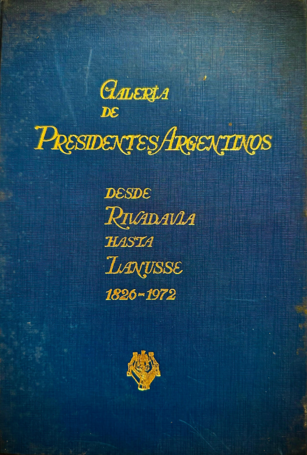 Portada del libro «Presidentes Argentinos», de Bernardo González Arrili