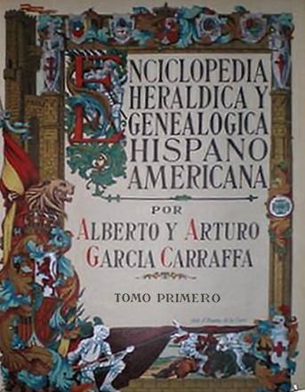 Portada del libro «Enciclopedia Heráldica y Genealógica Hispano Americana», de Alberto y Arturo García Carraffa