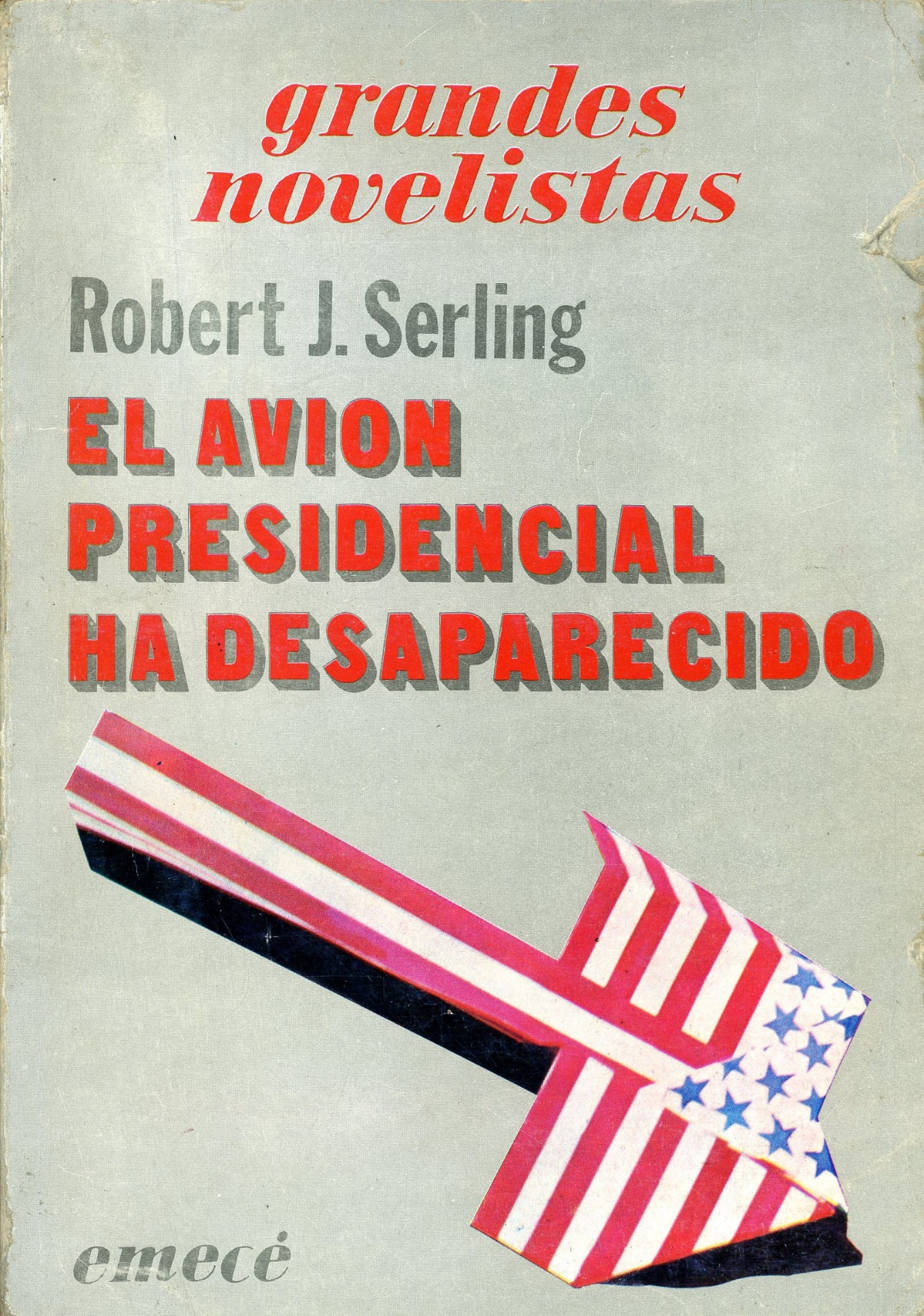 Portada del libro «El avión presidencial ha desaparecido», de Robert J. Serling