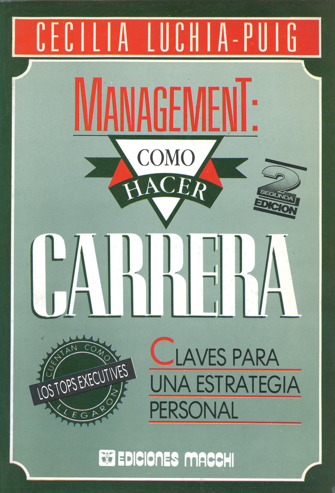 Portada del libro «Management: Como hacer Carrera», de Cecilia Luchia-Puig