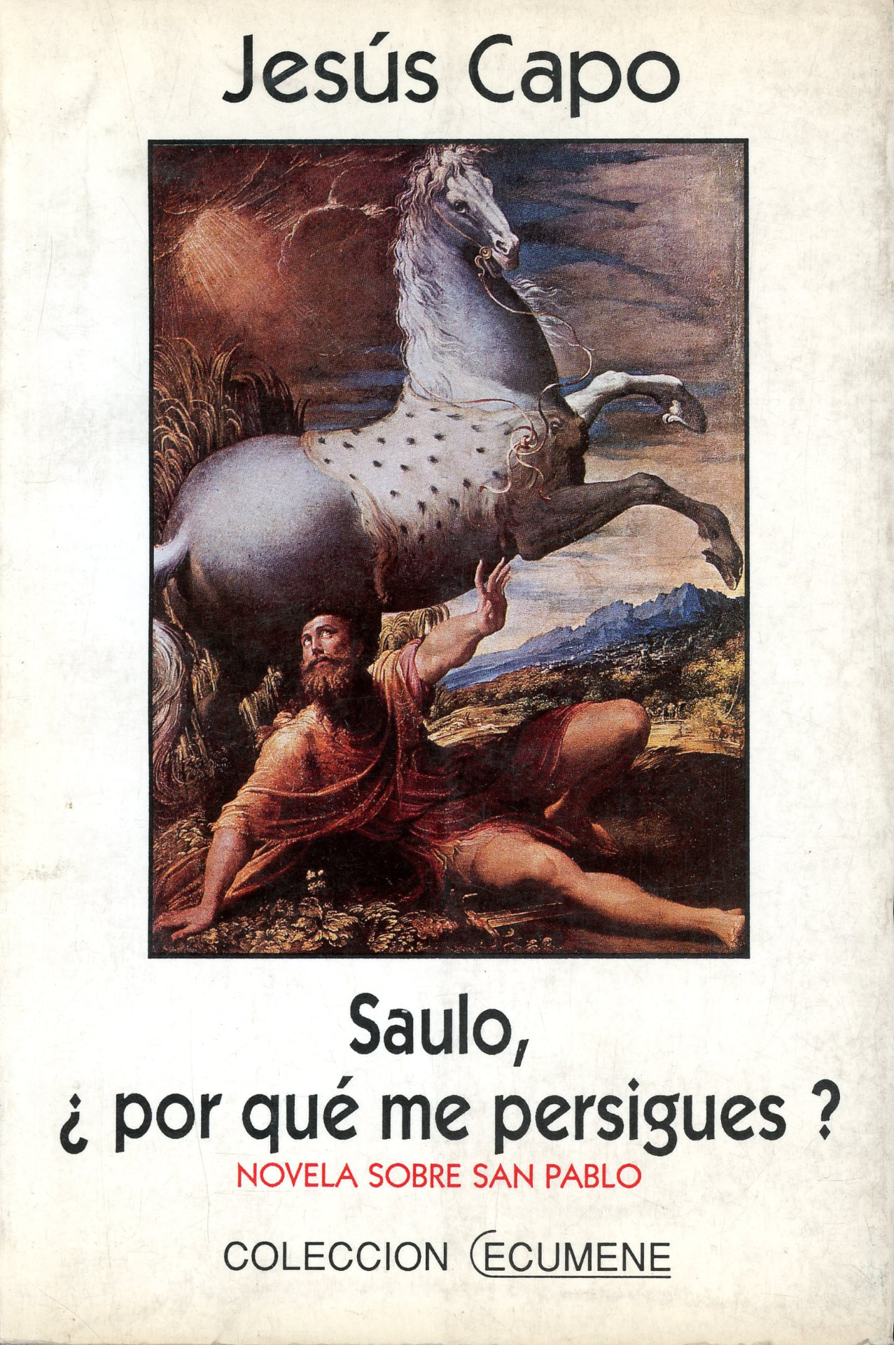 Portada del libro «Saulo, ¿por qué me persigues?», de Jesús Capo