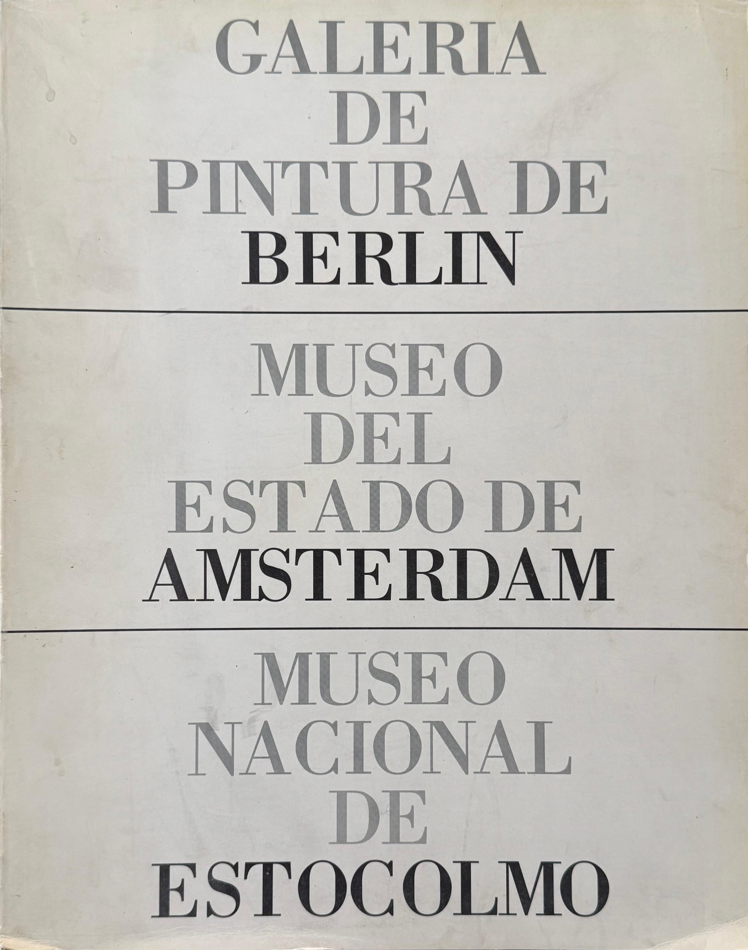 Portada del libro «Galería de Pintura de Berlín · Museo del Estado de Ámsterdam · Museo Nacional de Estocolmo (Tomo II)»